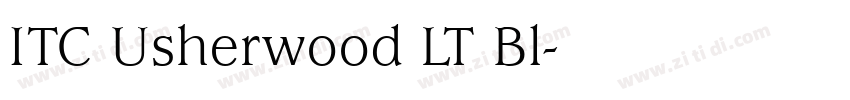 ITC Usherwood LT Bl字体转换 ITC Usherwood LT Bl字体转换